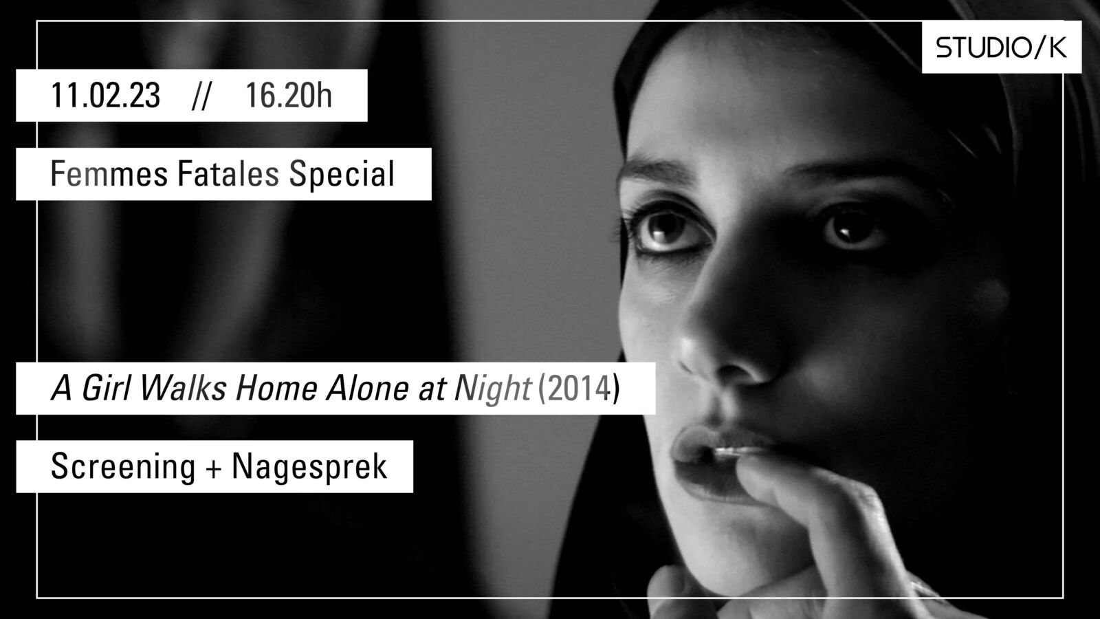A Girl Walks Alone Home at Night: Screening + Nagesprek