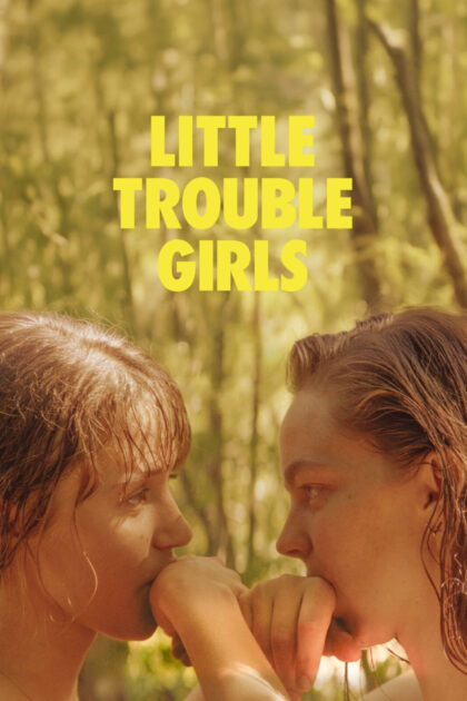 Little Trouble Girls • Cineville Previewdagen