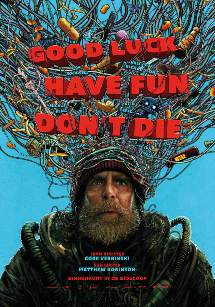 Good Luck, Have Fun, Don’t Die!